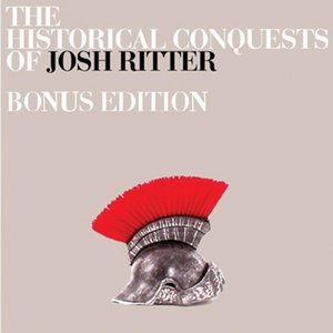 Zdjęcia dla 'The Historical Conquests Of Josh Ritter (Bonus Track Version)'