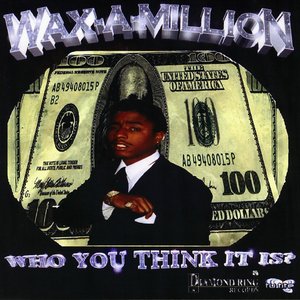 Image for 'Wax-a-Million'