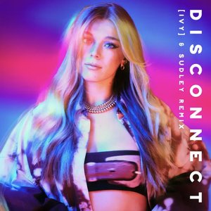 Imagem de 'Disconnect ([IVY] & Sudley Remix)'