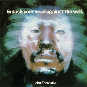 'Smash Your Head Against The Wall'の画像