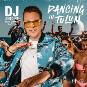 Imagem de 'Dancing in Tulum (DJ Antoine & Mad Mark 2k23 Mix)'