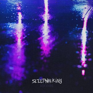 'sleepwalking'の画像