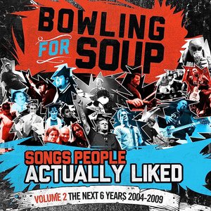 Image for 'Songs People Actually Liked, Vol. 2 - The Next 6 Years (2004-2009)'