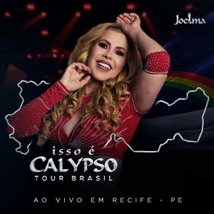 Imagem de 'Isso É Calypso Tour Brasil (Ao Vivo em Recife - PE) EP5'
