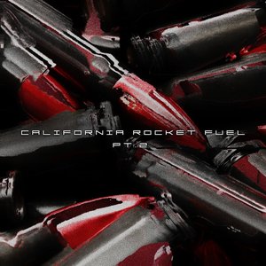 Image for 'california rocket fuel: pt. 2'