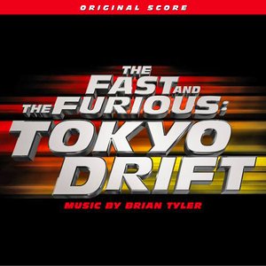 Image for 'The Fast And The Furious: Tokyo Drift'