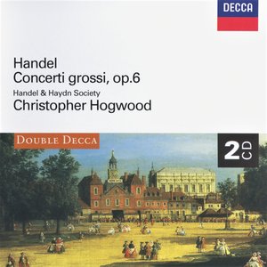 Image for 'Handel: Concerti Grossi, Op.6'