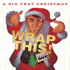 Image for 'A Big Phat Christmas Wrap This!'