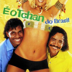 Image for 'É O Tchan Do Brasil'