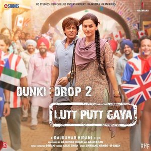 “Lutt Putt Gaya (From "Dunki")”的封面
