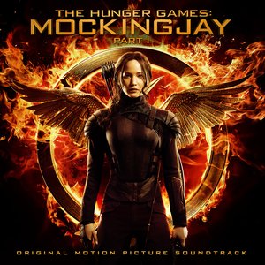 Изображение для 'The Hunger Games: Mockingjay, Pt. 1 (Original Motion Picture Soundtrack)'