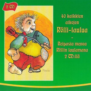 Image for '40 Kaikkien aikojen Rölli-laulua (disc 1)'