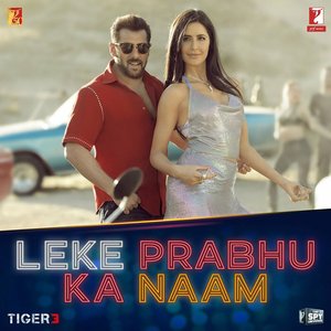 Image for 'Leke Prabhu Ka Naam (From "Tiger 3")'