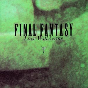 Image for 'Final Fantasy: Love Will Grow'