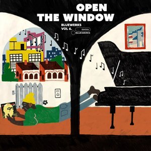 Bild för 'Bluewerks Vol. 6: Open The Window'