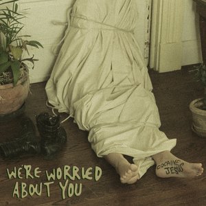 Bild für 'We're Worried About You'