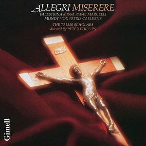 Image for 'Allegri's Miserere - Palestrina's Missa Papae Marcelli - Mundy's Vox Patris caelestis'