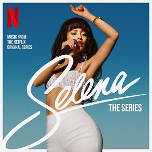 Изображение для 'Selena: The Series Soundtrack'