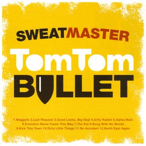 Image for 'Tom Tom Bullet'