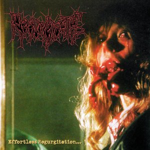 Bild för 'Effortless Regurgitation...the Torture Sessions'