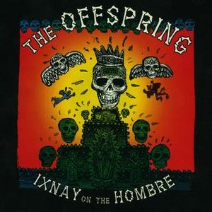 “Ixnay On The Hombre [Explicit]”的封面