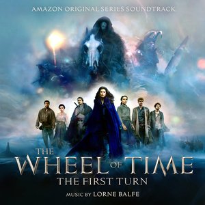 “The Wheel of Time: The First Turn (Amazon Original Series Soundtrack)”的封面