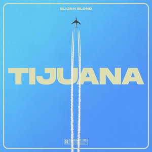 Image for 'Tijuana'