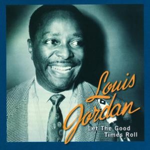 “Let The Good Times Roll: The Anthology 1938 - 1953”的封面