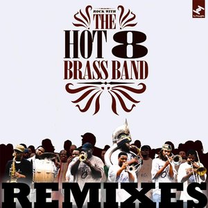 Image for 'Hot 8 Remixes'