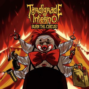 Изображение для 'Burn the Circus!'