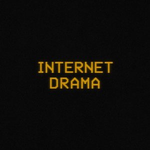 Image for 'internet drama'