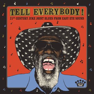 “Tell Everybody!: 21st Century Juke Joint Blues”的封面