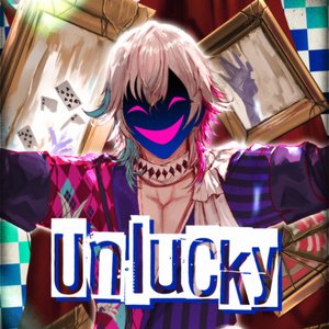 Image for 'Unlucky'