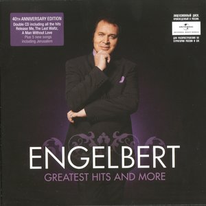 “Engelbert Humperdinck - The Greatest Hits and More”的封面