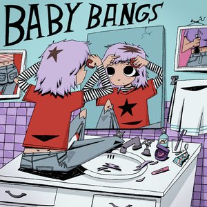 'Baby Bangs' için resim