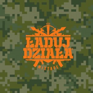 “ŁADUJ DZIAŁA MIXTAPE”的封面