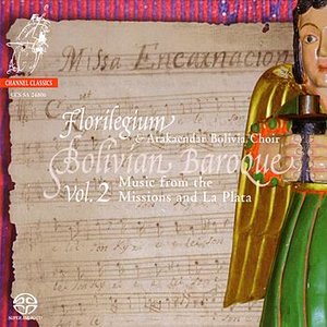 Bild für 'Bolivian Baroque Vol 2: Music from the Missions and La Plata'