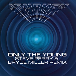 'Only the Young (Steve Perry & Bryce Miller Remix)'の画像