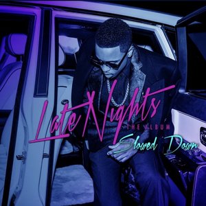 Image for 'Late Nights: The Album (Slowed Down)'