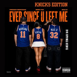 Image for 'Ever Since U Left Me (Big Bronx Remix)'