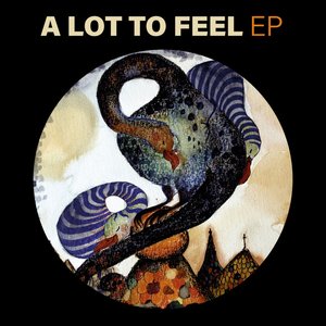 'Alot To Feel EP' için resim