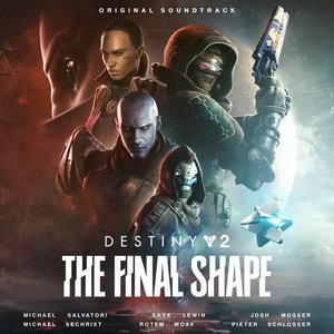 “Destiny 2: The Final Shape (Original Game Soundtrack)”的封面
