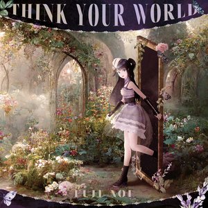 Image for 'THINK YOUR WORLD'