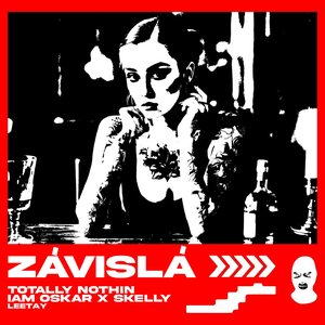 Image for 'Závislá'