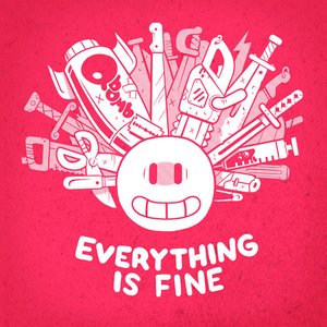 Bild für 'Everything Is Fine'