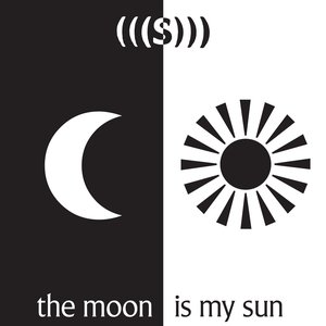 Image for 'The Moon Is My Sun'