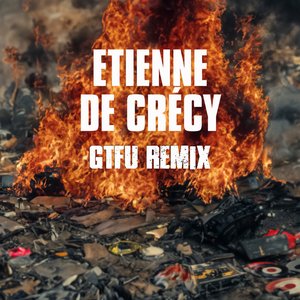 Image for 'GTFU (Etienne de Crécy Remix)'