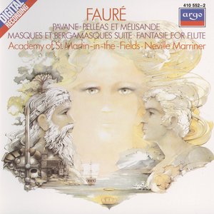 Image for 'Fauré: Pelléas et Mélisande/Pavane/Fantasie, etc.'