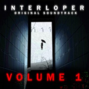 “Interloper Volume 1 (Original Soundtrack)”的封面