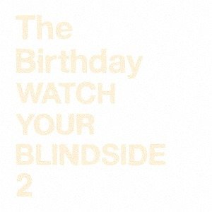 “WATCH YOUR BLINDSIDE 2”的封面